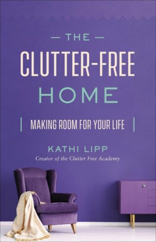 9780736976985 Clutter Free Home