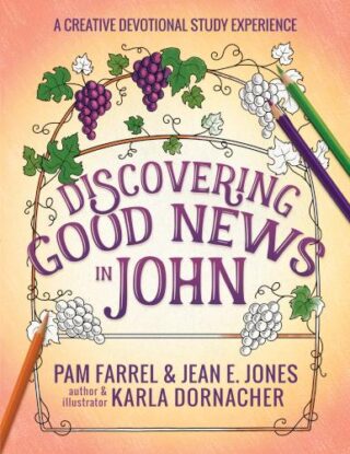 9780736981453 Discovering Good News In John