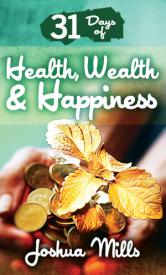 9780983078951 31 Days Of Health Wealth And Happiness
