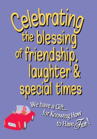 9780985968557 Celebrating The Blessing Of Friendship Laughter And Special Times
