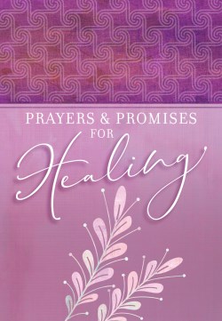 9781424564538 Prayers And Promises For Healing
