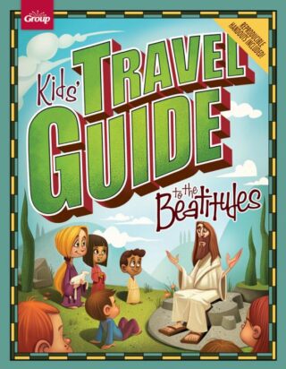 9781470704230 Kids Travel Guide To The Beatitudes