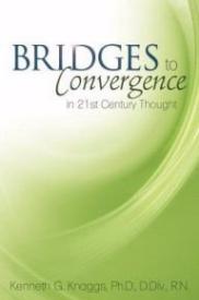 9781486603756 Bridges To Convergence In 21st Century Thought