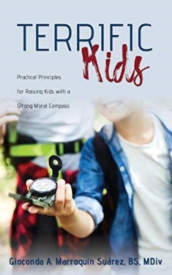 9781486617852 Terrific Kids : Practical Principles For Raising Kids With A Strong Moral C