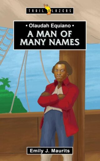 9781527108769 Olaudah Equiano : A Man Of Many Names