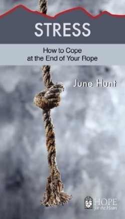 9781596368996 Stress : How To Cope At The End Of Your Rope