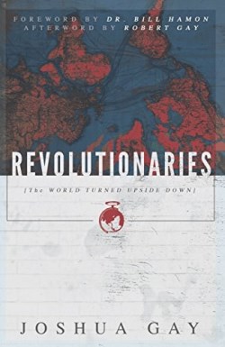 9781602730946 Revolutionaries The World Turned Upside Down