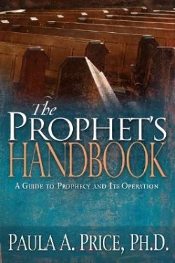 9781603740197 Prophets Handbook : A Guide To Prophecy And Its Operation