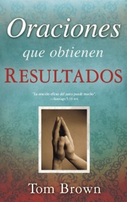 9781603746939 Oraciones Que Obtienen Resulta - (Spanish)