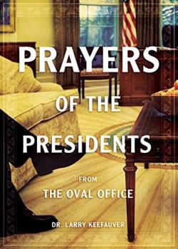 9781610361910 Prayers Of The Presidents