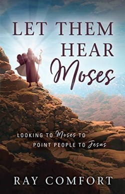 9781610362177 Let Them Hear Moses