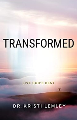 9781610362610 Transformed : Live God's Best
