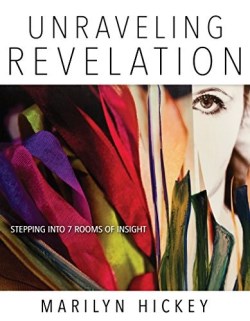 9781629119564 Unraveling Revelation : Stepping Into Seven Rooms Of Insight