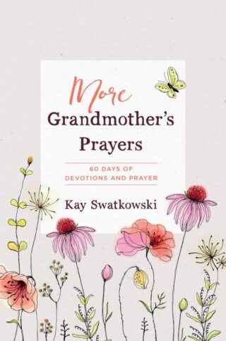 9781640701632 More Grandmothers Prayers