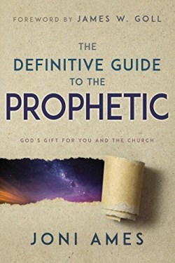 9781641231503 Definitive Guide To The Prophetic