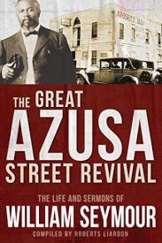 9781641235228 Great Azusa Street Revival