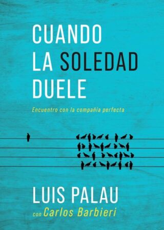 9781641239370 Cuando La Soledad Duele - (Spanish)
