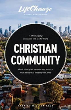 9781641585231 Christian Community : God's Word Gives Us Vision And Hope For What It Means