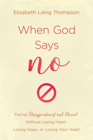 9781643523613 When God Says No