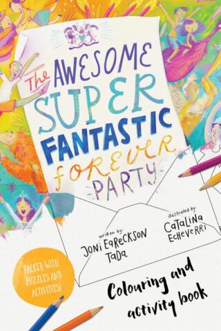 9781784987633 Awesome Super Fantastic Forever Party Colouring And Activity Book