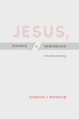 9781683593287 Jesus Divorce And Remarriage