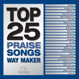 738597282324 Top 25 Praise Songs Way Maker