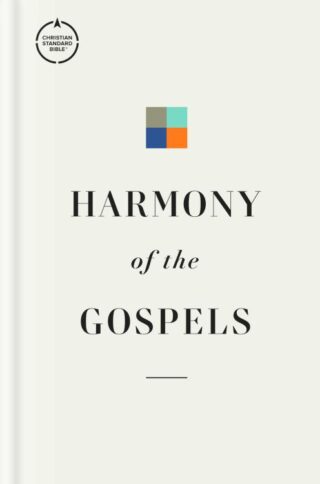 9781087768465 CSB Harmony Of The Gospels