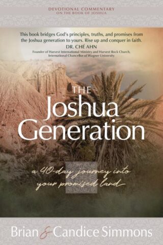 9781424565283 Joshua Generation : A 40-Day Journey Into Your Promised Land - Devotional C