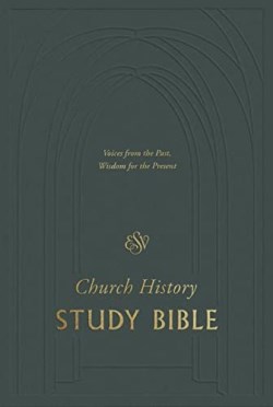 9781433579684 Church History Study Bible
