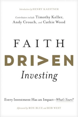 9781496474469 Faith Driven Investing