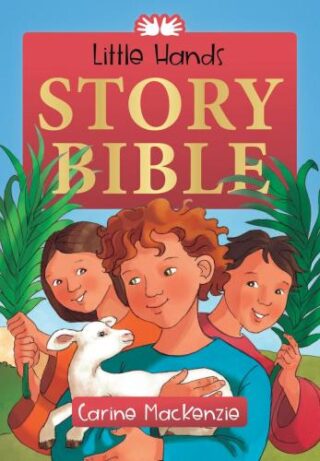 9781527109421 Little Hands Story Bible