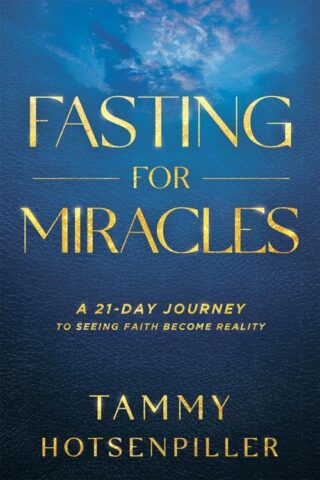 9781636411743 Fasting For Miracles
