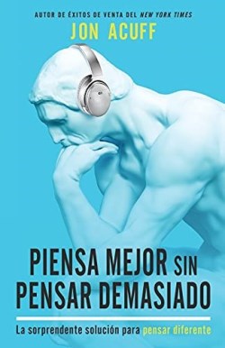 9781641237277 Piensa Mejor Sin Pensar Demasi - (Spanish)