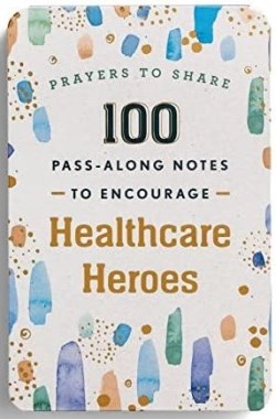 9781648703089 Prayers To Share 100 Pass Along Notes To Encourage Healthcare Heroes