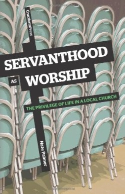 9781456380045 Servanthood As Worship