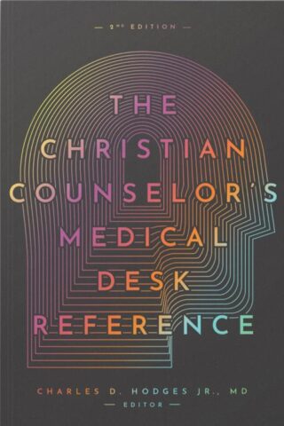 9781645072317 Christian Counselors Medical Desk Reference 2nd Edition