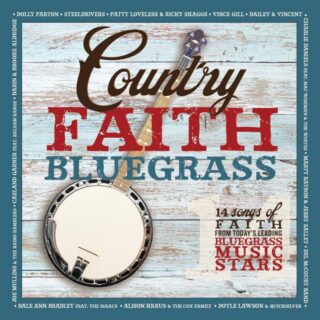 614187233429 Country Faith Bluegrass : 14 Songs Of Faith From Today's Leading Bluegrass