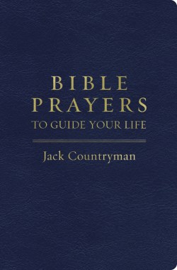 9781400241835 Bible Prayers To Guide Your Life