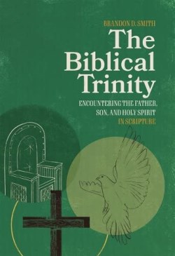 9781683596974 Biblical Trinity : Encountering The Father
