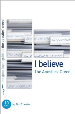 9781905564415 I Believe : The Apostles Creed (Student/Study Guide)