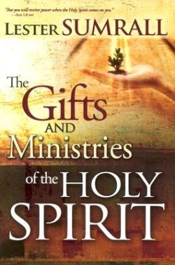 9780883686522 Gifts And Ministries Of The Holy Spirit