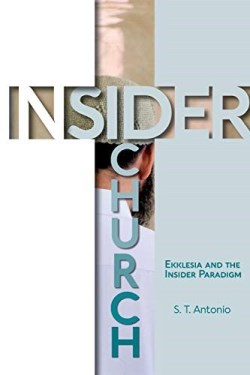 9781645082729 Insider Church : Ekklesia And The Insider Paradigm