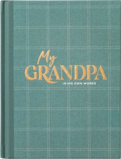 9781970147834 My Grandpa : An Interview Journal To Capture Reflections In His Own Words