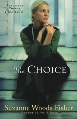 9780800733858 Choice : A Novel (Reprinted)