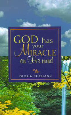9781575626796 God Has Your Miracle On His Mind