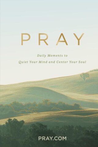 9798886024364 Pray : Daily Moments To Quiet Your Mind And Center Your Soul