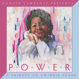 196588251320 Donald Lawrence Presents Power A Tribute To Twinkie Clark