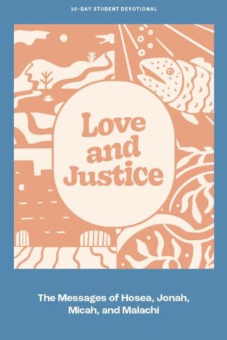 9781087767468 Love And Justice Teen Devotional