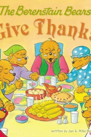 9780310712510 Berenstain Bears Give Thanks