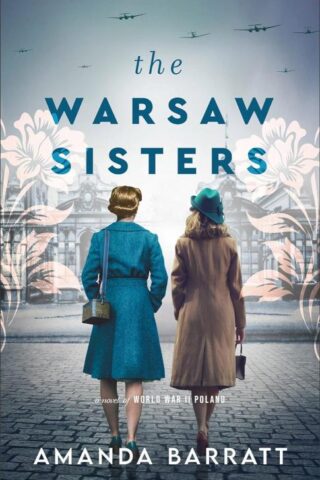 9780800741716 Warsaw Sisters : A Novel Of WWII Poland